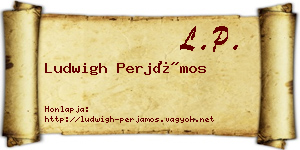 Ludwigh Perjámos névjegykártya